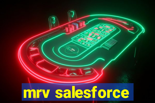 mrv salesforce